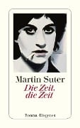 Cover-Bild zum Titel 'Die Zeit, die Zeit' von 'Martin Suter'