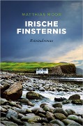 Cover-Bild zum Titel 'Irische Finsternis' von 'Matthias Moor'