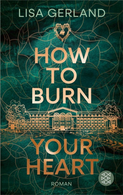 How to Burn Your Heart - Lisa Gerland