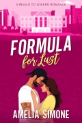 Cover-Bild zum Titel 'Formula for Lust (Excelling @ Love, #2)' von 'Amelia Simone'