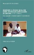 Remédier à l'échec scolaire dans les écoles catholiques de Bukavu (R. D. Congo) - Mukata Bayongwa