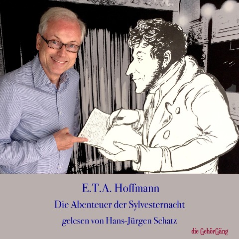 E.T.A. Hoffmann Die Abenteuer der Sylvester-Nacht - E. T. A. Hoffmann