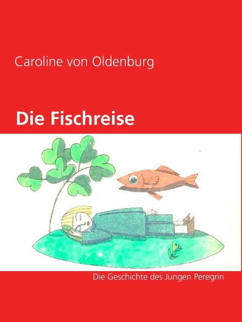Die Fischreise - 