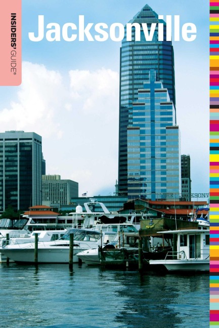 Insiders' Guide® to Jacksonville - Sarah Reiss