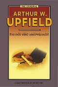Cover-Bild zum Titel 'Fremde sind unerwünscht' von 'Arthur W. Upfield'