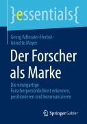 Cover-Bild zum Titel 'Der Forscher als Marke' von 'Annette Mayer, Georg Adlmaier-Herbst'