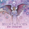 Meditations for Children - Toni Carmine Salerno, Elizabeth Beyer