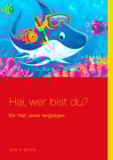 Cover-Bild zum Titel 'Hai, wer bist du?' von 'Denis Geier'
