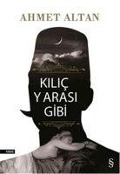 Cover-Bild zum Titel 'Kilic Yarasi Gibi Cep Boy' von 'Ahmet Altan'