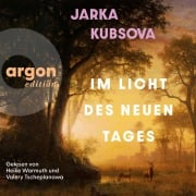 Cover-Bild zum Titel 'Im Licht des neuen Tages' von 'Jarka Kubsova'