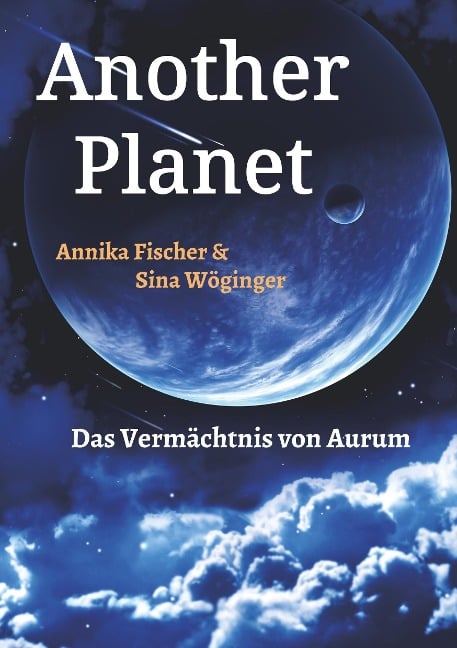Another Planet - Annika Fischer, Sina Wöginger