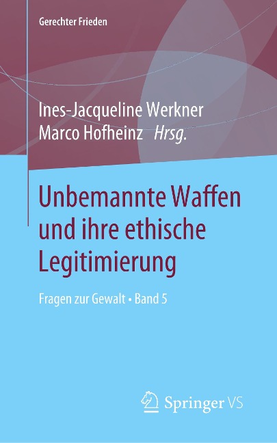 Unbemannte Waffen und ihre ethische Legitimierung - 