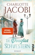 Cover-Bild zum Titel 'Die Douglas-Schwestern' von 'Charlotte Jacobi'