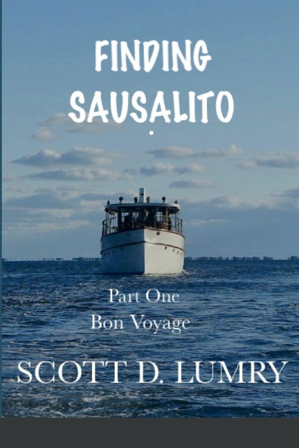 Finding Sausalito - Scott Lumry