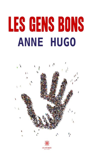 Les gens bons - Anne Hugo