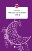 Cover-Bild zum Titel 'Verhexte Geschichten - Teil 3. Life is a Story - story.one' von 'Fenja Harbke'