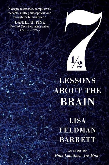 Seven and a Half Lessons About the Brain - Lisa Feldman Barrett