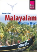 Cover-Bild zum Titel 'Kauderwelsch Sprachführer Malayalam für Kerala Wort für Wort' von 'Christina Kamp, Jose Punnamparambil'