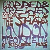 Chopped & Screwed - Micachu And The London Sinfonietta