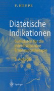 Cover-Bild zum Titel 'Diätetische Indikationen' von 'Fritz Heepe'