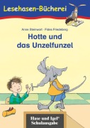 Cover-Bild zum Titel 'Hotte und das Unzelfunzel' von 'Anne Steinwart'