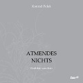 Cover-Bild zum Titel 'ATMENDES NICHTS' von 'Konrad Polak'