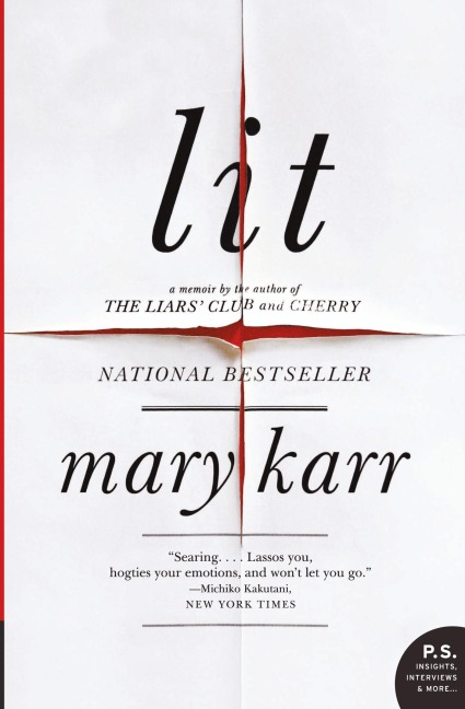 Lit - Mary Karr