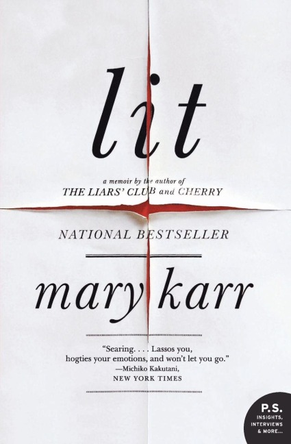 Lit - Mary Karr