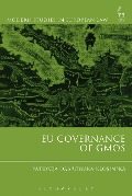 Cover-Bild zum Titel 'EU Governance of GMOs' von 'Patrycja Dabrowska-Klosinska'