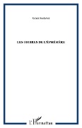 Cover-Bild zum Titel 'Les Ombres de l'éphémère' von 'Rabah Soukehal'