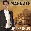 Cover-Bild zum Titel 'Magnate Lib/E' von 'Joanna Shupe'