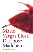 Cover-Bild zum Titel 'Das böse Mädchen' von 'Mario Vargas Llosa'