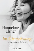 Cover-Bild zum Titel 'Im Überschwang' von 'Hannelore Elsner'
