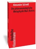Die phänomenologische Metaphysik Marc Richirs - Alexander Schnell