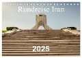 Rundreise Iran (Tischkalender 2025 DIN A5 quer), CALVENDO Monatskalender - Philipp Blaschke