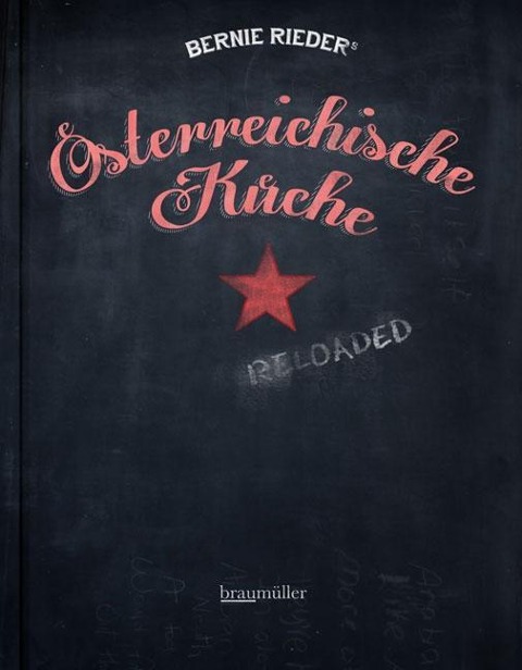 Österreichische Küche - Bernie Rieder