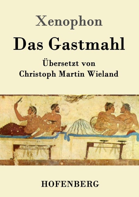 Das Gastmahl - Xenophon