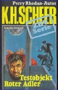 Cover-Bild zum Titel 'ZBV 24: Testobjekt Roter Adler' von 'K. H. Scheer'