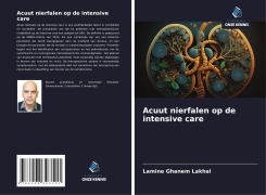 Cover-Bild zum Titel 'Acuut nierfalen op de intensive care' von 'Lamine Ghanem Lakhal'