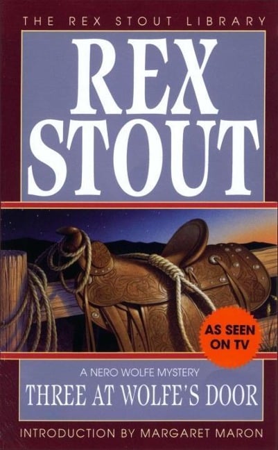 Three at Wolfe's Door - Rex Stout