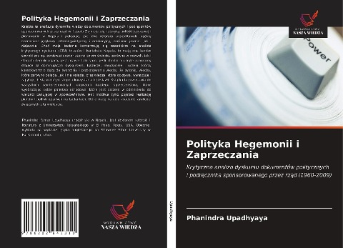 Polityka Hegemonii i Zaprzeczania - Phanindra Upadhyaya