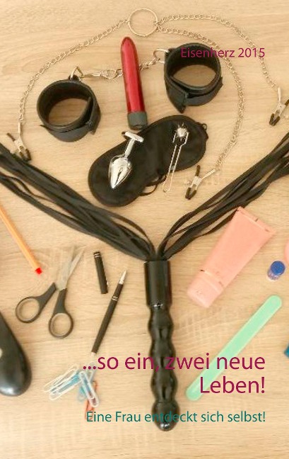 ...so ein, zwei neue Leben! - Eisenherz