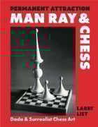 Cover-Bild zum Titel 'Permanent Attraction - Man Ray & Chess' von ''