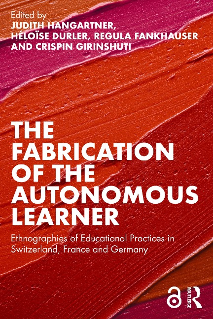 The Fabrication of the Autonomous Learner - 