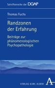 Cover-Bild zum Titel 'Randzonen der Erfahrung' von 'Thomas Fuchs'
