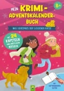 Cover-Bild zum Titel 'Mein Krimi-Adventskalenderbuch ab 8 Jahren' von 'Carola von Kessel'