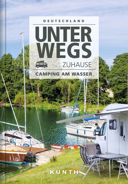 Unterwegs zuhause Deutschland, Camping am Wasser - 