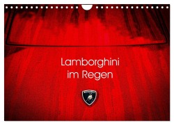 Cover-Bild zum Titel 'Lamborghini im Regen (Wandkalender 2026 DIN A4 quer), CALVENDO Monatskalender' von 'Petra Sagnak'