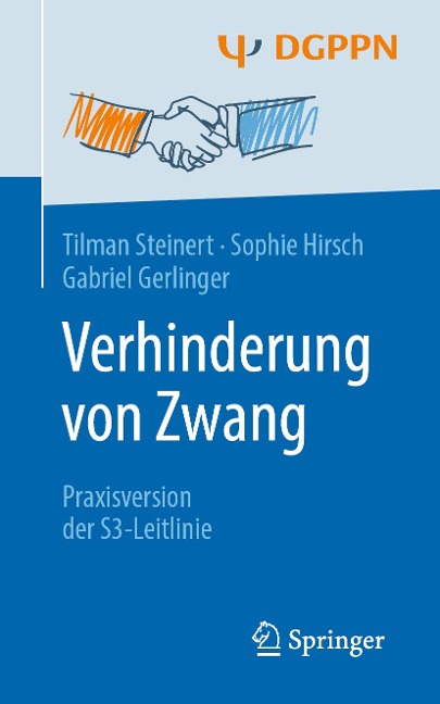 Verhinderung von Zwang - Tilman Steinert, Sophie Hirsch, Gabriel Gerlinger
