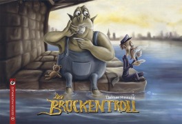 Cover-Bild zum Titel 'Der Brückentroll' von 'Thomas Hussung'